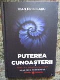 Puterea cunoasterii Ed.2 - Ioan Prisecaru