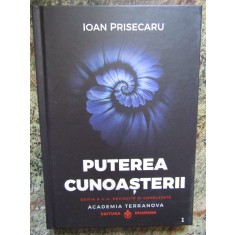 Puterea cunoasterii Ed.2 - Ioan Prisecaru