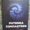 Puterea cunoasterii Ed.2 - Ioan Prisecaru