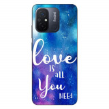 Husa compatibila cu Xiaomi Redmi 12C Silicon Gel Tpu Model Love Is All You Need