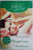 Dragul meu necunoscut &ndash; Elizabeth Hoyt