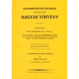 K&ouml;z&ouml;ns&eacute;ges t&ouml;rv&eacute;nysz&eacute;ki polg&aacute;ri magyar t&ouml;rv&eacute;ny - A t&ouml;rv&eacute;nynek el&ouml;lj&aacute;r&oacute; esm&eacute;retei &eacute;s első k&ouml;nyve a szem&eacute;lyekről - I.k&ouml;tet - Szlemenics P&aacute;l