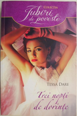 Trei nopti de dorinte &amp;ndash; Tessa Dare foto