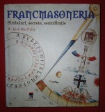 &nbsp;W. Kirk MacNulty - Francmasoneria * Simboluri, secrete, semnificație