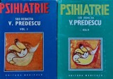 Cumpara ieftin Psihiatrie (2 volume) - 1989 - Vasile Predescu (AS402)
