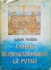 Comori Ale Spiritualitatii Romanesti La Putna (stare Foarte B - Claudiu Pardais , O71