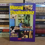 CONSTANTIN DRAGAN - MASAJ THAILANDEZ : CURS PRACTIC , 2003 *