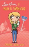 Lea Olivier si viata ei complicata - Vol. I - Ratacita - DPH