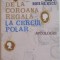 DE LA COROANA REGALA LA CERCUL POLAR de DAN C.MIHAILESCU , 2007