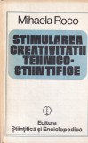 Stimularea Creativitatii Tehnico-Stiintifice Mihaela Roco - Ghid Practic Inovatie Rezolvare Probleme Carte Romana