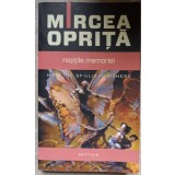 NOPTILE MEMORIEI-MIRCEA OPRITA-236610