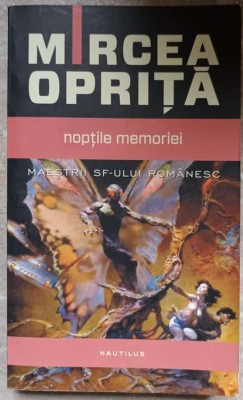 NOPTILE MEMORIEI-MIRCEA OPRITA foto