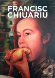 FRANCISC CHIUARIU. Monografie - Hardcover - Cosmin Năsui - Vellant