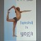 B. K. S. Iyengar - Lumina in Yoga