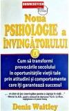 Noua psihologie a invingatorului - Denis Waitley - Business Tech