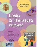 Limba si literatura romana. Caiet pentru clasa a IV-a