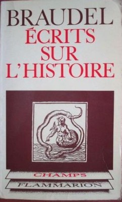 Ecrits sur l histoire - Fernand Braudel foto