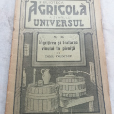 Ingrijirea și tratarea vinului in pivnita 1938 agricola universul