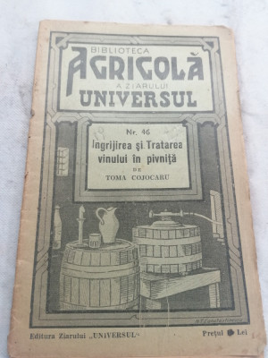 Ingrijirea și tratarea vinului in pivnita 1938 agricola universul foto