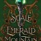 To Scale the Emerald Mountain