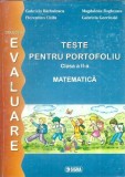 Teste pentru portofoliu. Clasa a 2-a. Matematica - Gabriela Barbulescu