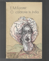 E. M. Forster - O calatorie in India, ed. Univers, 1977 foto