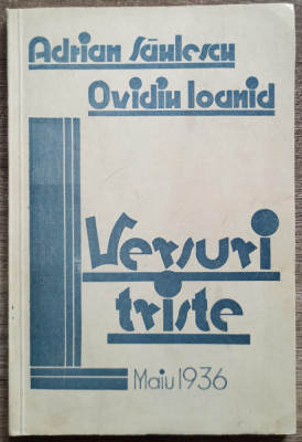 Versuri triste - Adrian Saulescu, Ovidiu Ioanid// 1936 foto