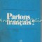 Parlons Francais! - Iulia Hasdeu, Gabriela Sarbu