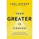 Your Greater Is Coming