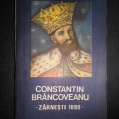 Constantin Rezachevici - Constantin Brancoveanu. Zarnesti 1690