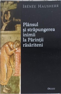 PLANSUL SI STRAPUNGEREA INIMII LA PARINTII RASARITENI-IRENEE HAUSHERR-222756 foto