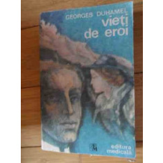 Vieti De Eroi - Georges Duhamel ,538919