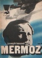 Mermoz, Volumul al II-lea foto