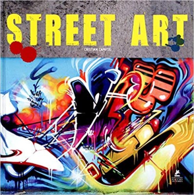 Street Art Format: Hardback Author: Cristian Campos foto