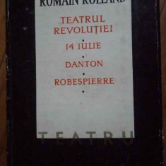 Teatrul Revolutiei 14 Iulie Danton Robespierre - Romain Rolland ,304040