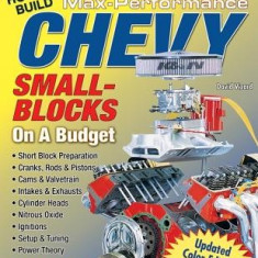 How to Build Max-Performance Chevy Small-Blocks on a Budget