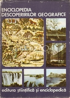 Enciclopedia Descoperirilor Geografice - Ioan Popovici foto