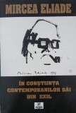 Mircea Eliade. In constiinta contemporanilor sai din exil - Gabriel Stanescu
