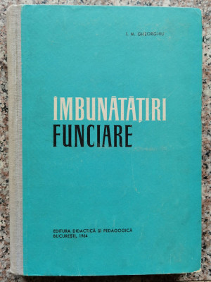 Imbunatatire Funciare - I. M. Gheorghiu ,553755 foto