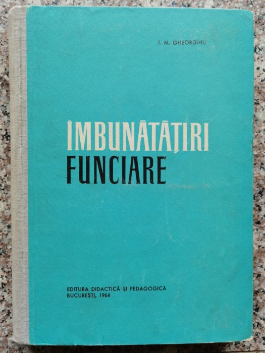 Imbunatatire Funciare - I. M. Gheorghiu , B483