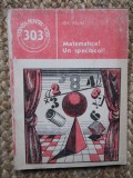 MATEMATICA ? UN SPECTACOL ! de GH. PAUN , 1988