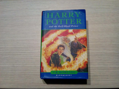 HARRY POTTER AND THE HALF-BLOOD PRINCE (Vol. 6) - J. K. Rowling - 2005, 607 p. foto