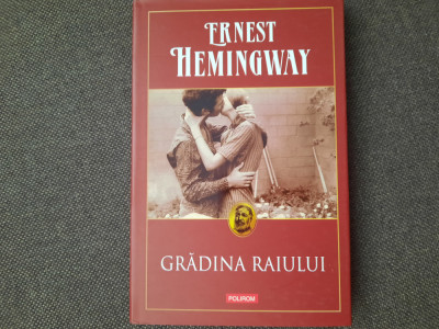 Ernest Hemingway - Gradina raiului EDITIE DE LUX,CARTONATA foto