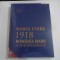 MAREA UNIRE 1918 ROMANIA MARE - Acte si documente - Vasile Puscas ( editia de lux)