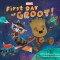 First Day of Groot!