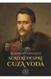 Scrieri despre Cuza Voda - Alexandru Lapedatu