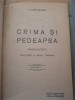 Dostoievski: Crimă și Pedeapsă, Vol. I-II, 1902, Ediția II, Trad. Mihail Canianu - Carte Veche