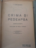 DOSTOIEVSKI, T. Crimă şi pedeapsă. Tr. de Mihail Canianu. Vol. I-II.,1902.