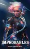 The Improbables, 2016