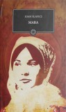 Mara - Ioan Slavici - Roman Beletristica